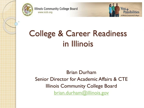 College &amp; Career Readiness in Illinois
