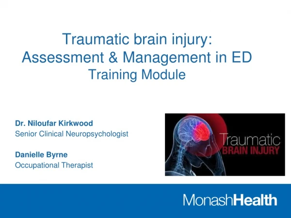 Traumatic brain injury: Assessment &amp; Management in ED Training Module