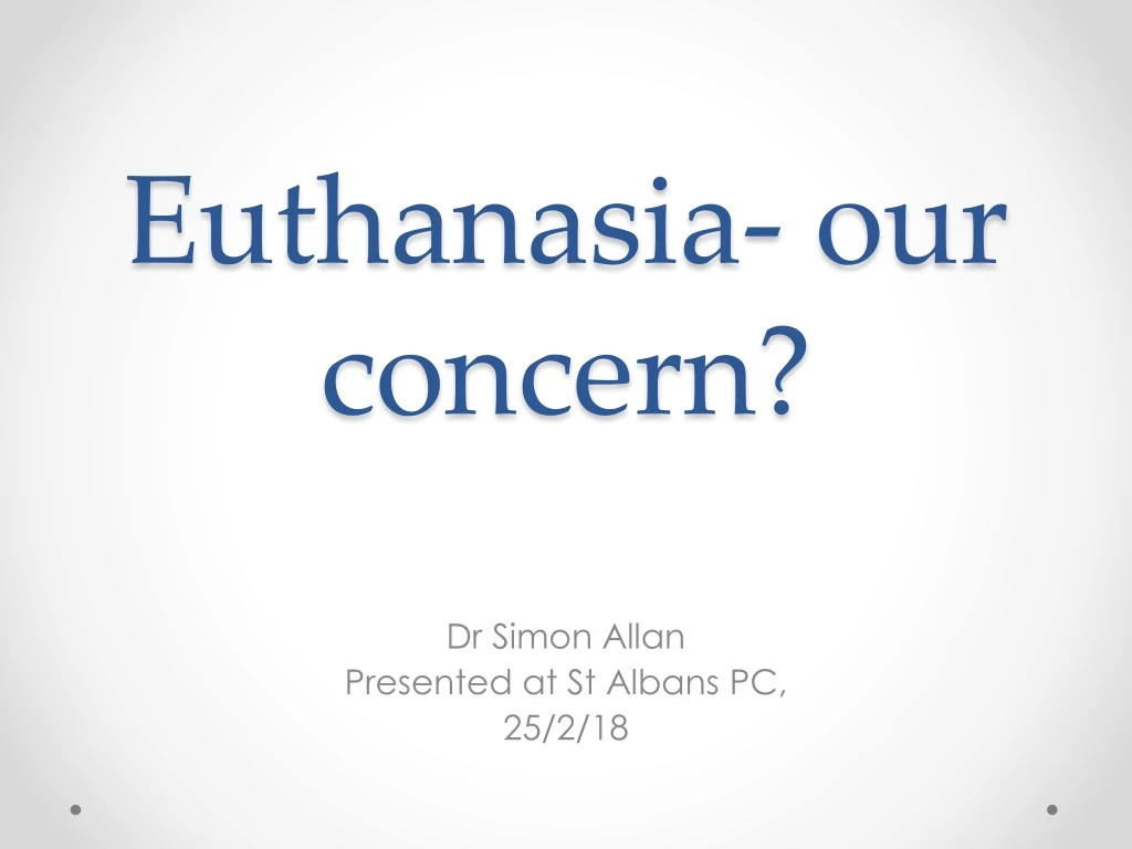 euthanasia our concern