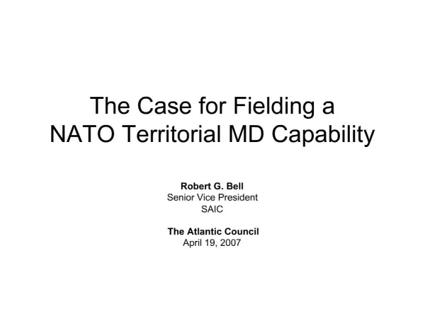 The Case for Fielding a NATO Territorial MD Capability
