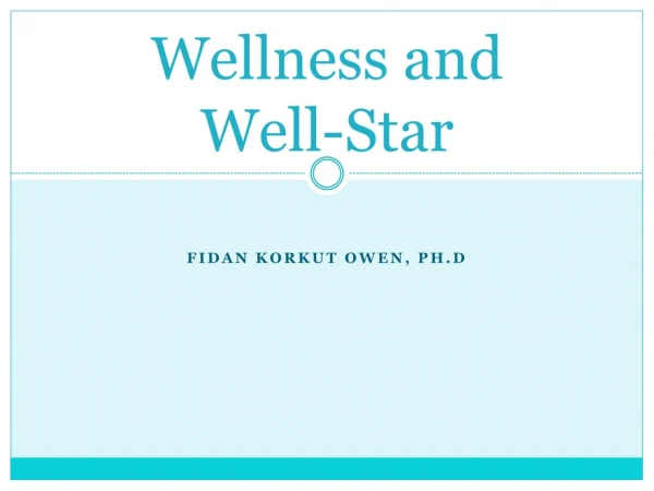 Wellness and Well-Star