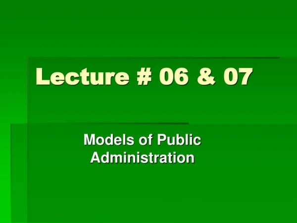 Lecture # 06 &amp; 07