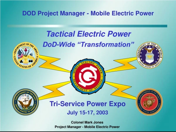 DOD Project Manager - Mobile Electric Power