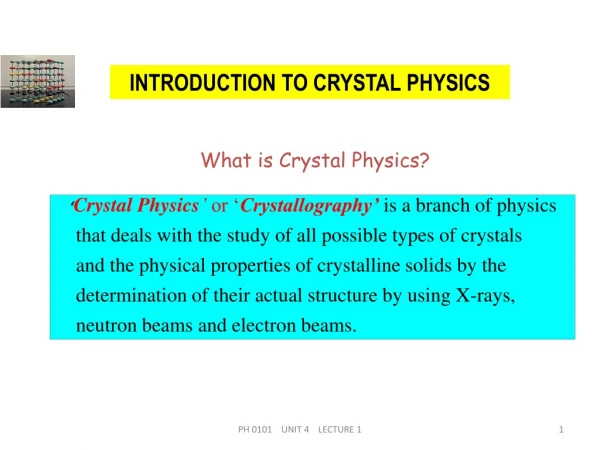 INTRODUCTION TO CRYSTAL PHYSICS