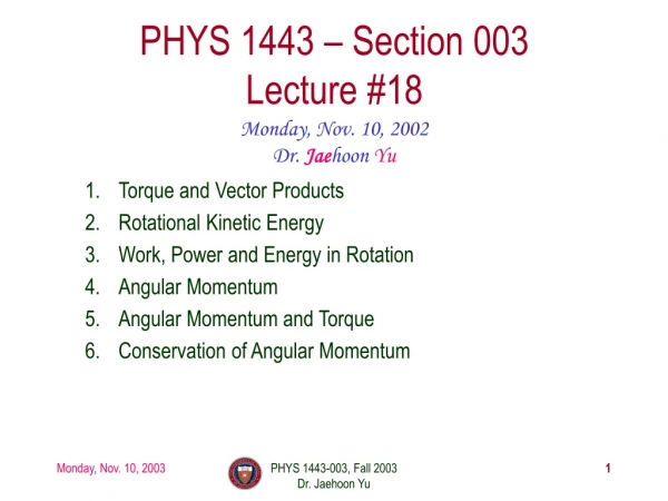 PHYS 1443 – Section 003 Lecture #18
