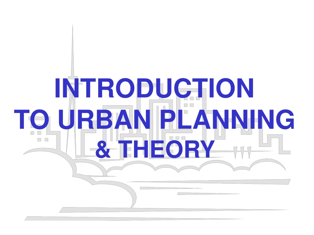 introduction to urban planning theory