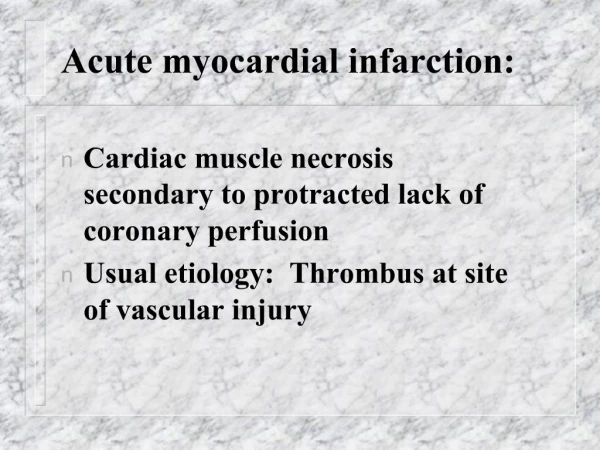Acute myocardial infarction: