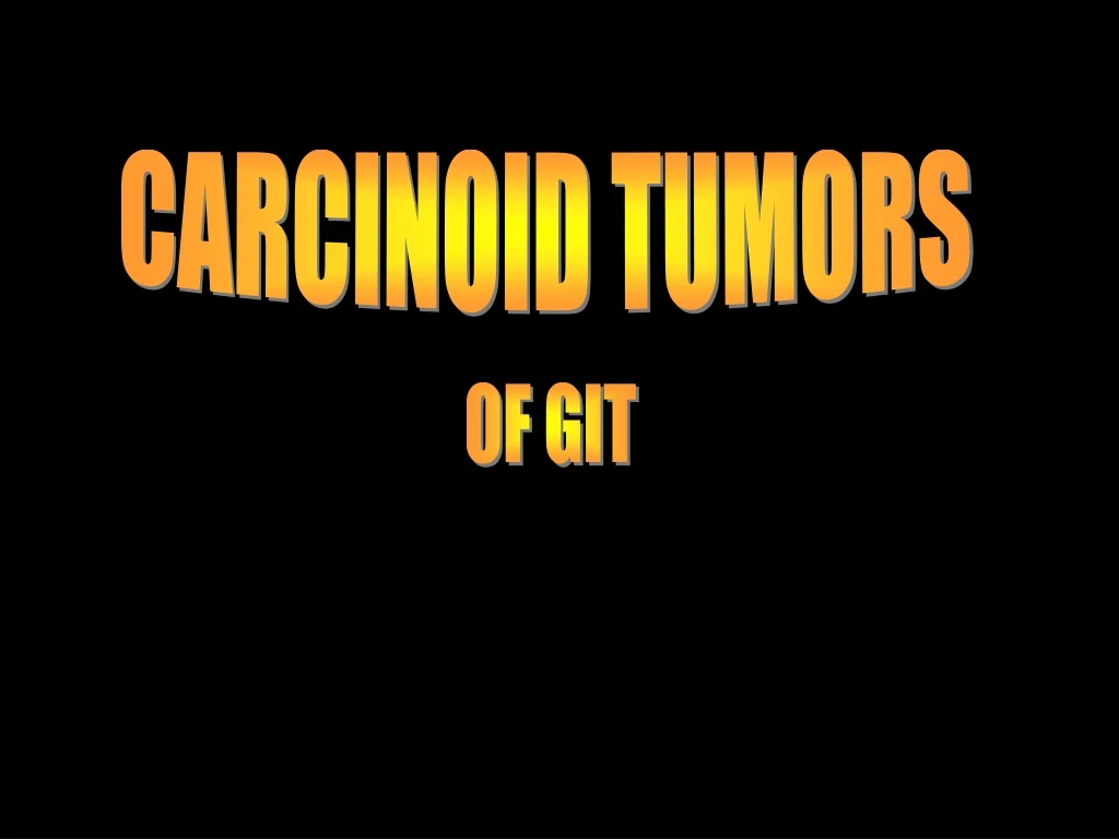 carcinoid tumors