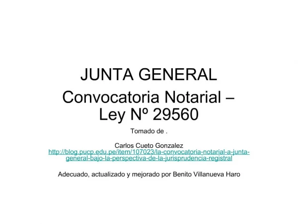 JUNTA GENERAL Convocatoria Notarial Ley N 29560
