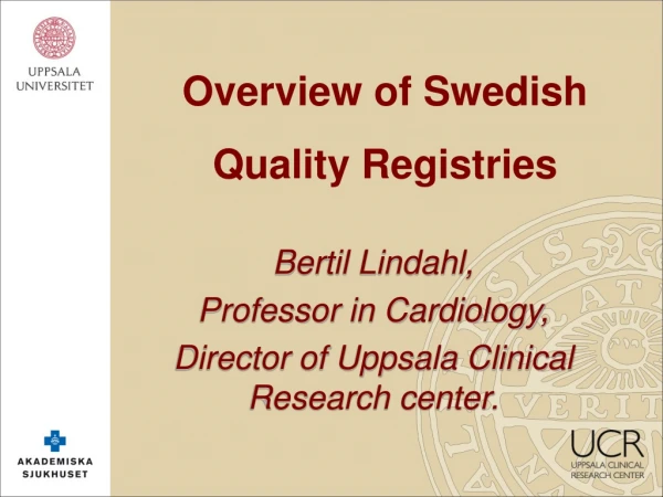 Overview of Swedish Quality Registries