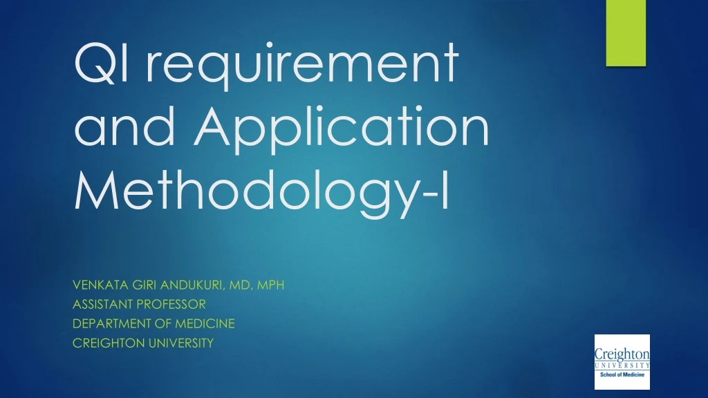 qi requirement and application methodology i