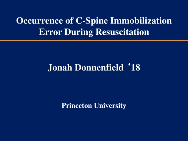 Occurrence of C-Spine Immobilization Error During Resuscitation