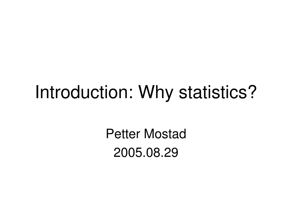 introduction why statistics