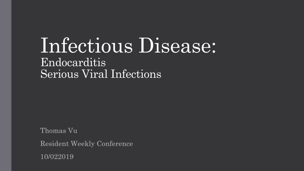 infectious disease endocarditis serious viral infections