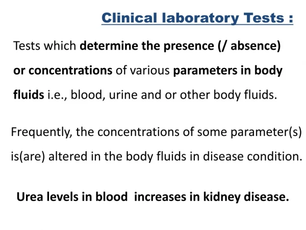 Clinical laboratory Tests :