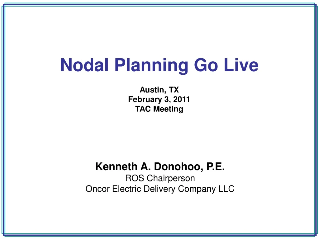 nodal planning go live austin tx february 3 2011