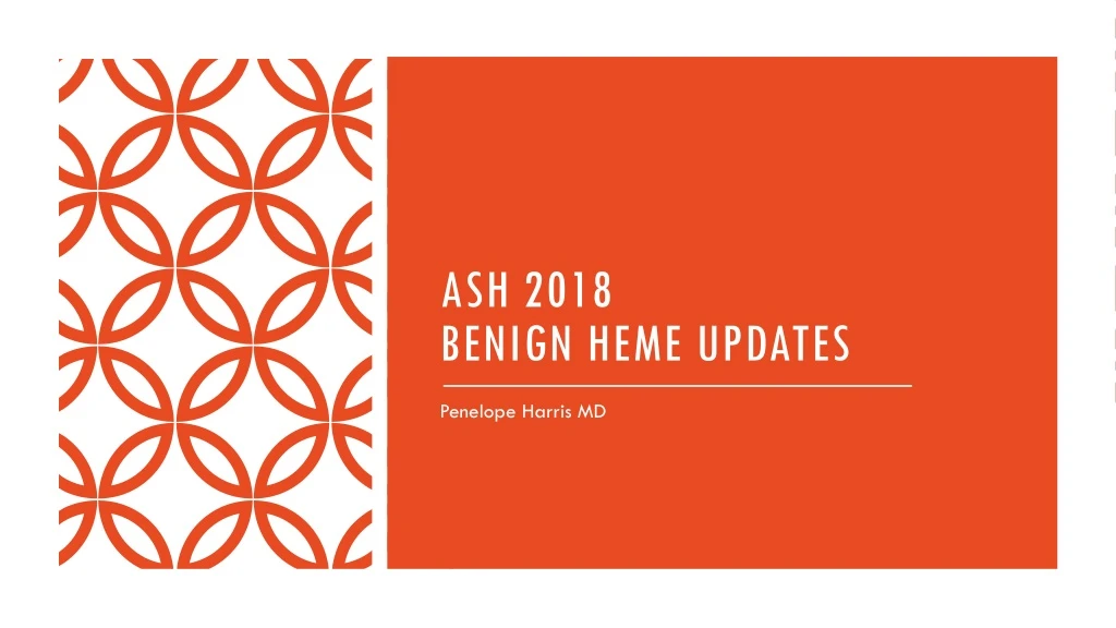 ash 2018 benign heme updates