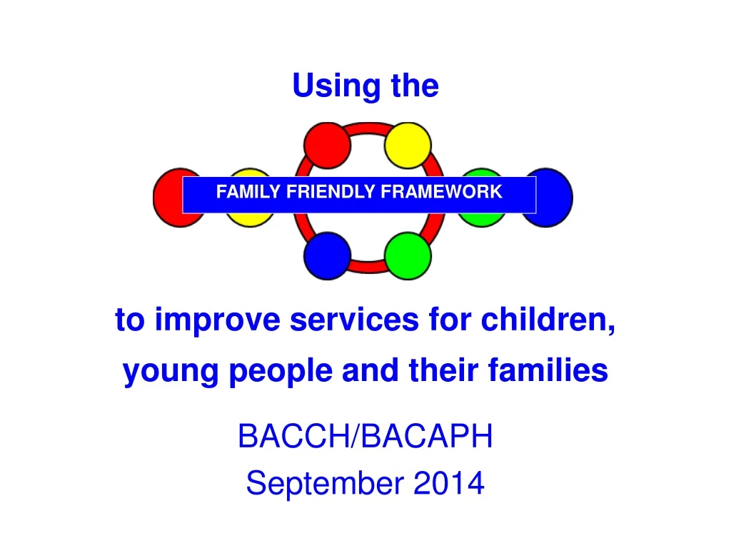 using the to improve services for children young people and their families