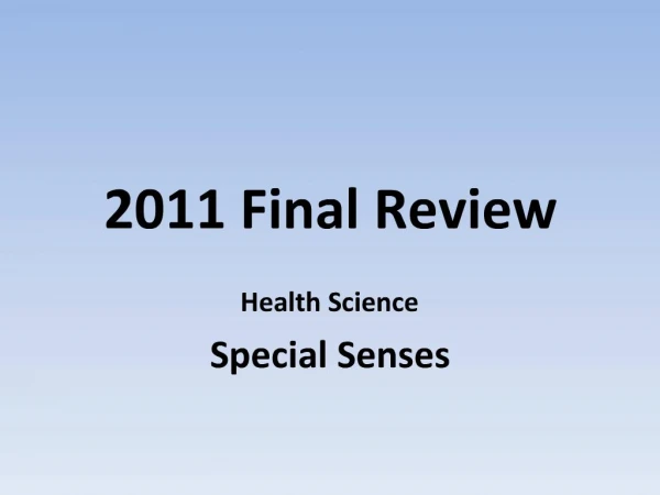 2011 Final Review
