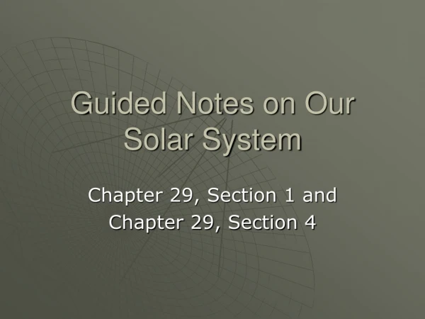 Guided Notes on Our Solar System