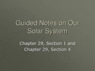 Guided Notes on Our Solar System - slide 1
