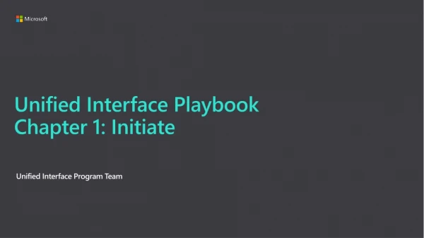 Unified Interface Playbook Chapter 1: Initiate