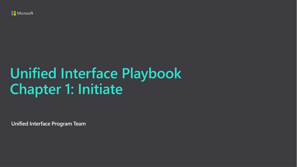 unified interface playbook chapter 1 initiate