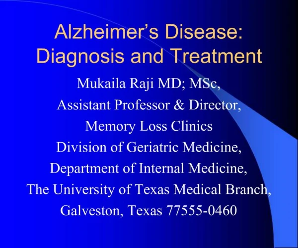 Alzheimer s Disease: Diagnosis and Treatment