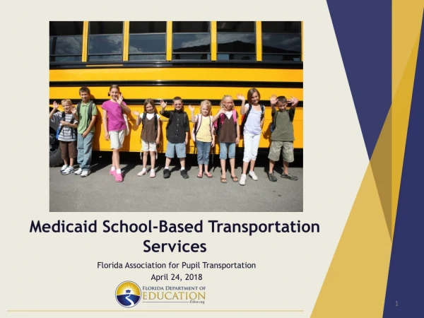 Medicaid School-Based Transportation Services