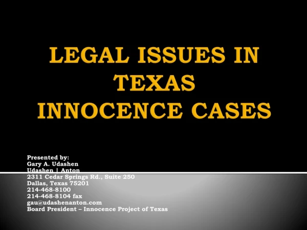 LEGAL ISSUES IN TEXAS INNOCENCE CASES