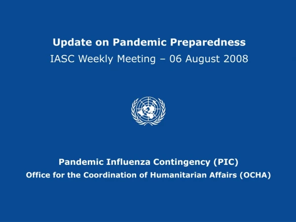 Pandemic Influenza Contingency (PIC) Office for the Coordination of Humanitarian Affairs (OCHA)