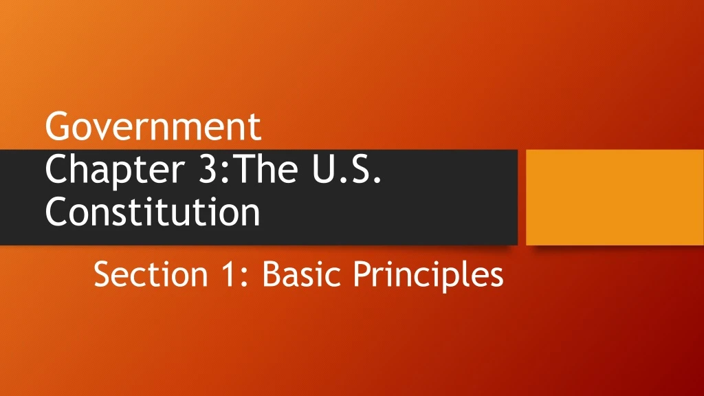 government chapter 3 the u s constitution