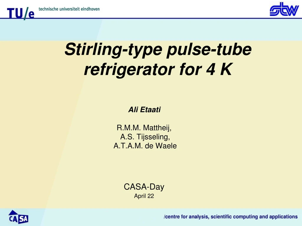 stirling type pulse tube refrigerator for 4 k