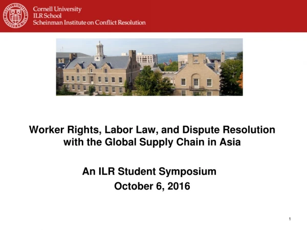 Worker Rights, Labor Law, and Dispute Resolution with the Global Supply Chain in Asia