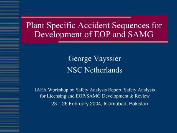 Plant Specific Accident Sequences for Development of EOP and SAMG