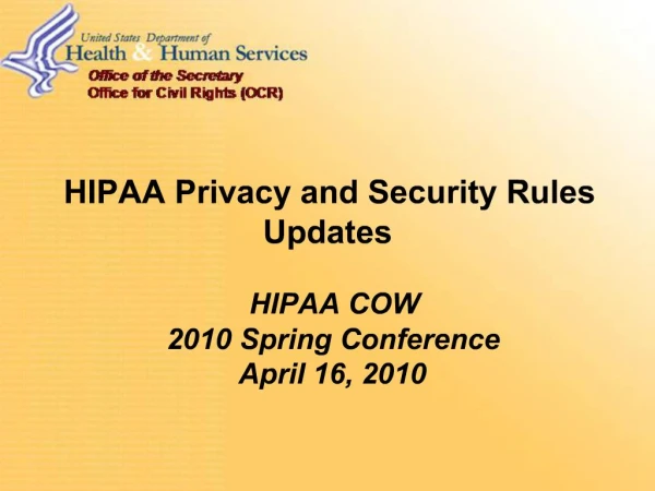 HIPAA Privacy and Security Rules Updates