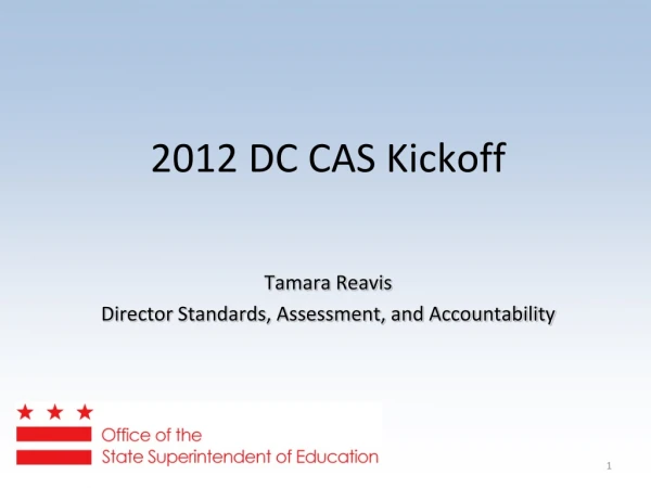 2012 DC CAS Kickoff