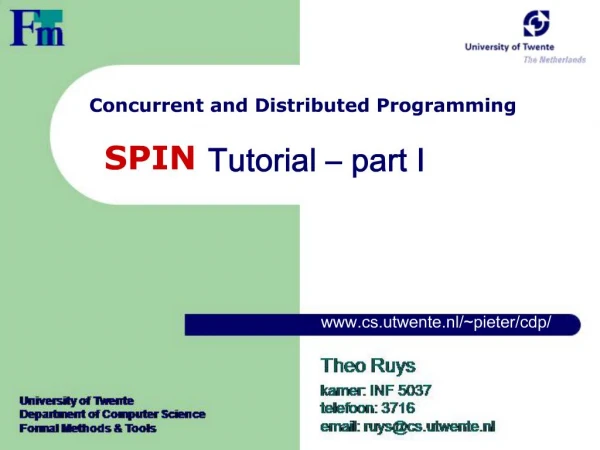 Concurrent and Distributed Programming SPIN Tutorial part I