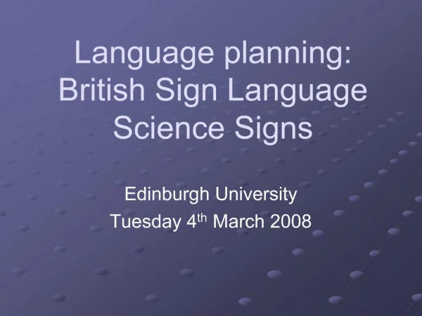 Language planning: British Sign Language Science Signs