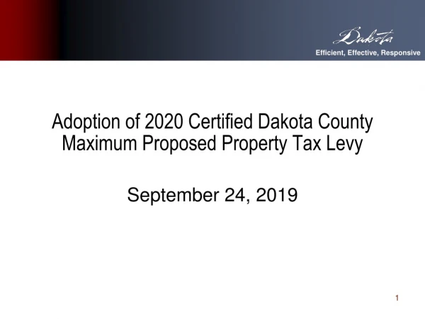 Adoption of 2020 Certified Dakota County Maximum Proposed Property Tax Levy