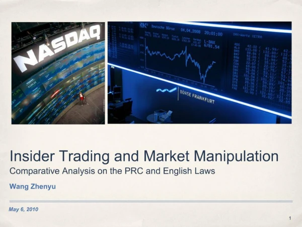 Insider Trading and Market Manipulation Comparative Analysis on the PRC and English Laws