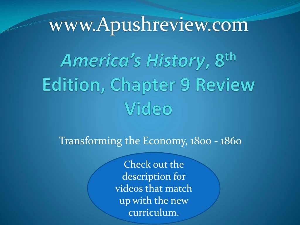 america s history 8 th edition chapter 9 review video