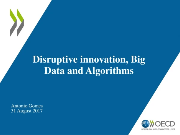 Disruptive innovation, Big Data and Algorithms