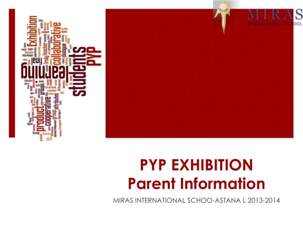PYP EXHIBITION Parent Information