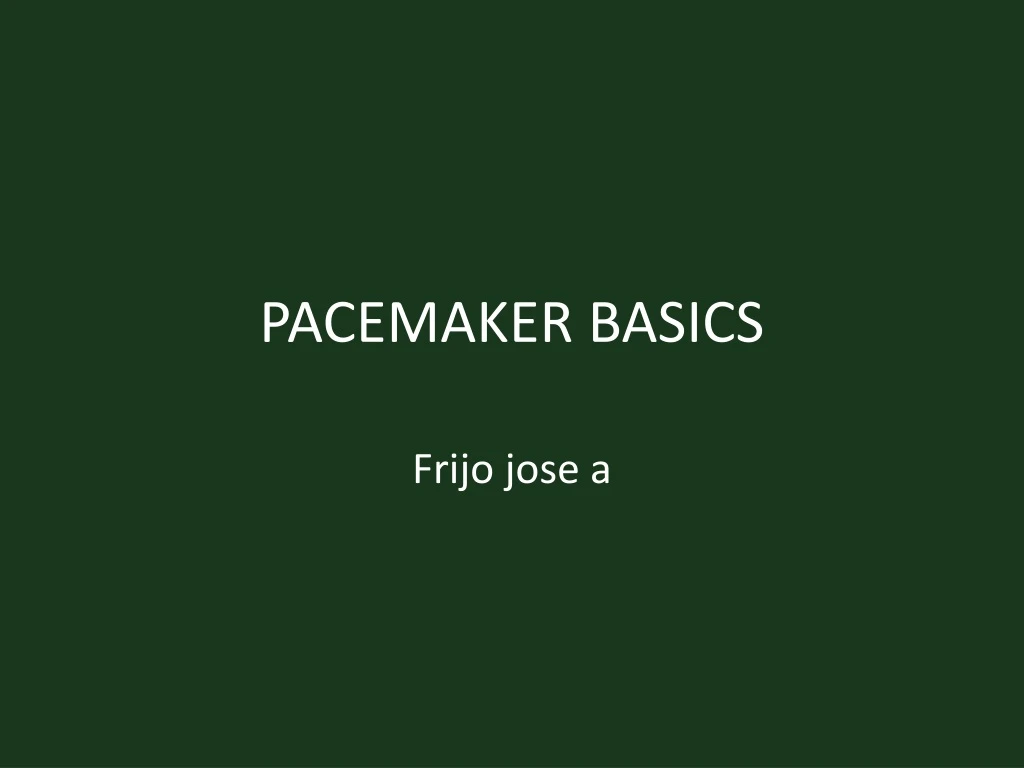 pacemaker basics