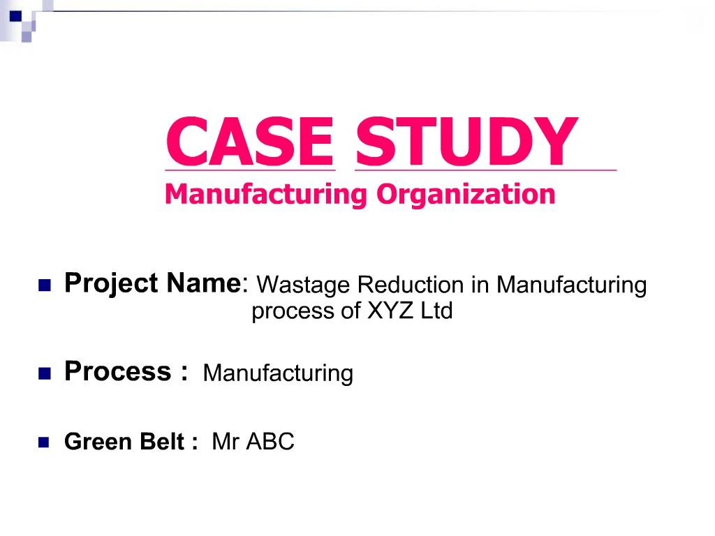 case study manufacturing organization