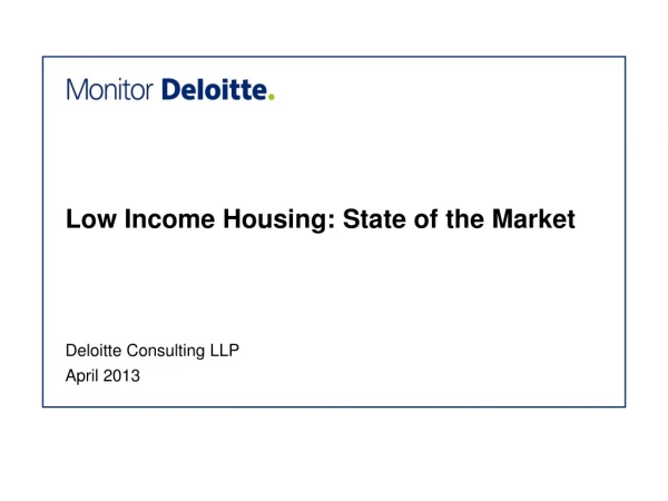 Low Income Housing: State of the Market