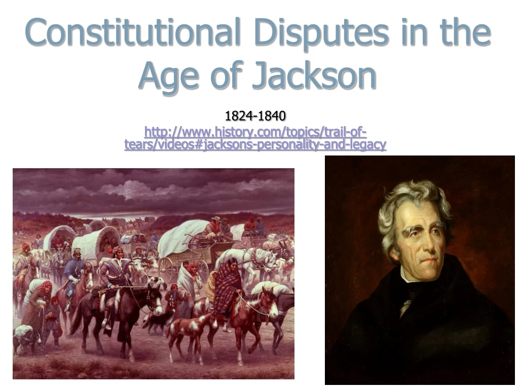 constitutional disputes in the age of jackson