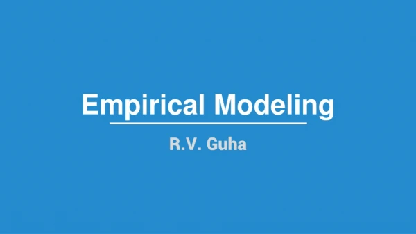 Empirical Modeling