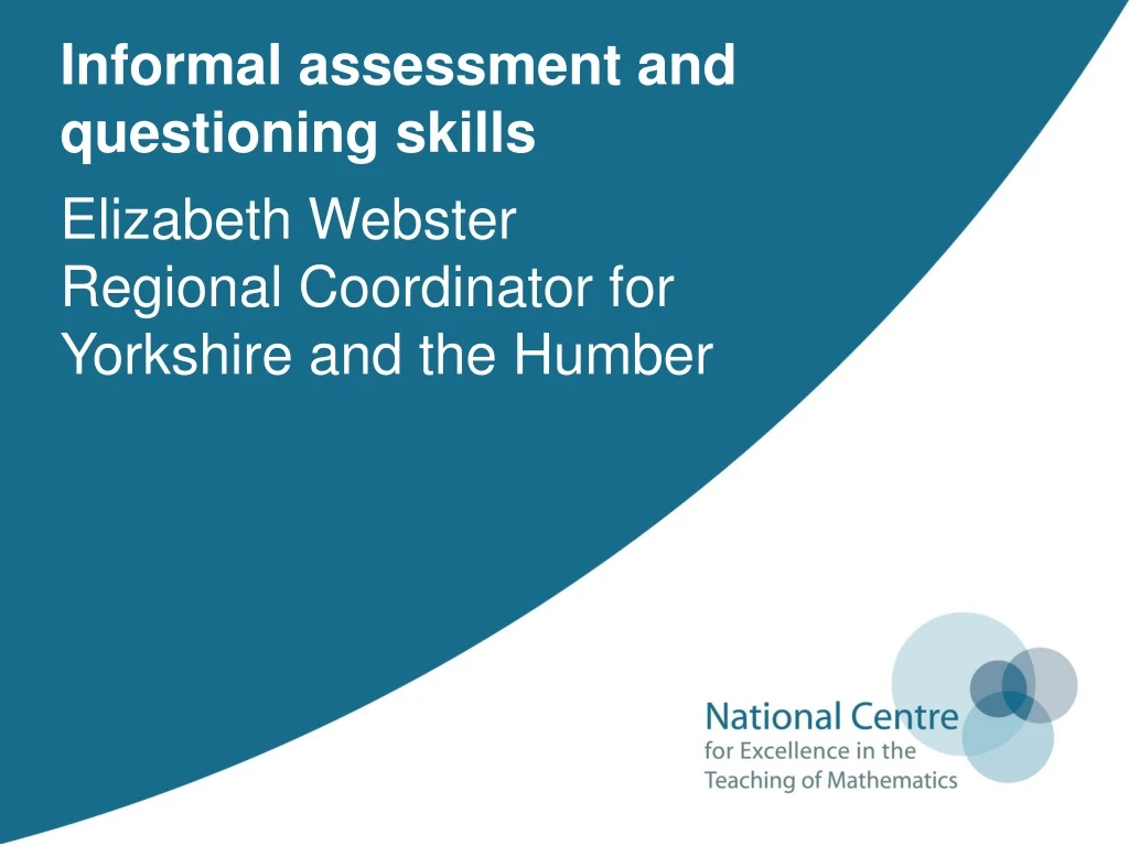 informal assessment and questioning skills